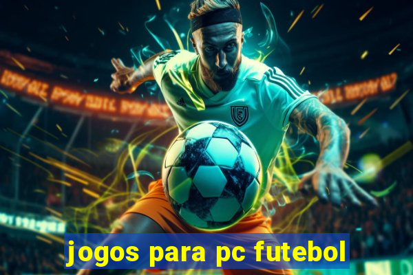 jogos para pc futebol